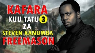 Kafara Kuu Tatu Za Kanumba Freemason.