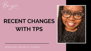 Recent Changes with TPS | USA Immigration Lawyer