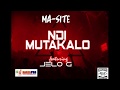 Ma Site Ndi Mutakalo Feat Jelo G Prod By Rabza Ma Site Ndi Mutakalo Feat Jelo G Prod By Rabza