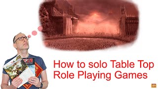 How to play table top RPG multiplayer adventures solo