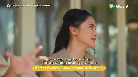 【Official Trailer】WeTV Original Jangan Salahkan Aku Selingkuh | Marshanda, Giorgino Abraham