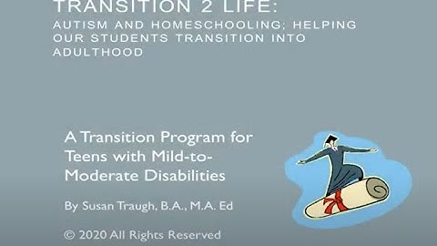 Autism Homeschool Summit 2020: Helping our Students Transition into Adulthood