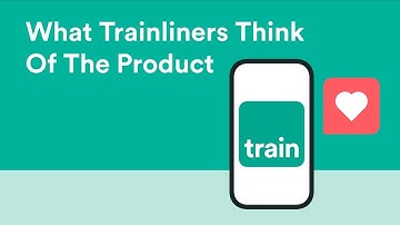 Working at Trainline | What do our team think of our product?
