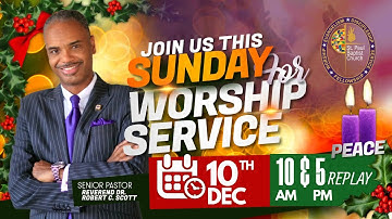 SECOND SUNDAY OF ADVENT  - Reverend Dr. Robert C. Scott - December 10,  2023