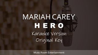 Mariah Carey - Hero (Original Key) Karaoke Version