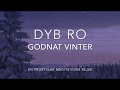 Dyb ro meditation  godnat vinter