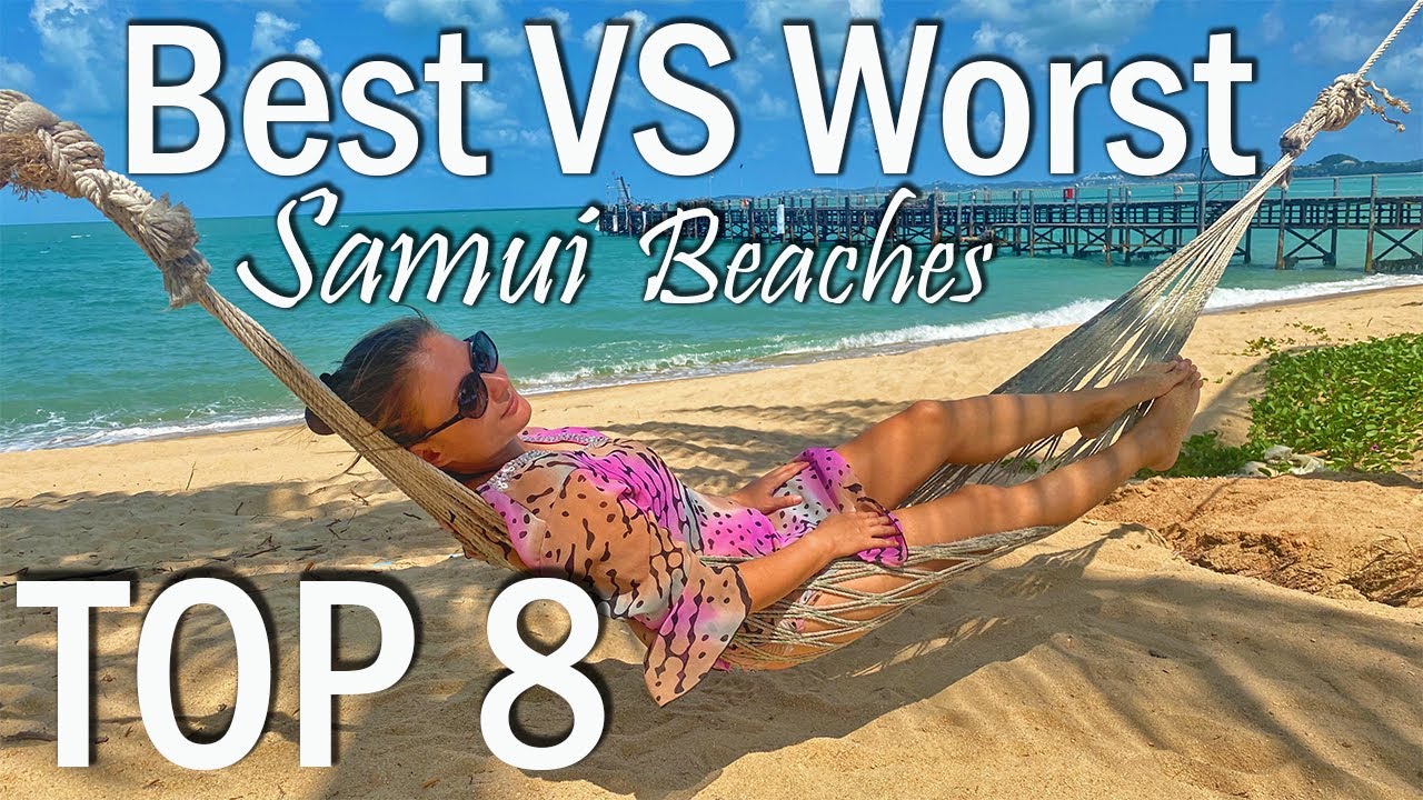 🔴 TOP 8 BEST VS WORST SAMUI BEACHES during COVID -19 pandemic| Nathalie’s World
