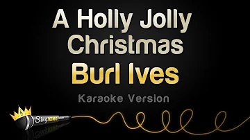 Burl Ives - A Holly Jolly Christmas (Karaoke Version)