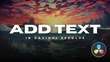 How To Add Text In Davinci Resolve | Simple Method