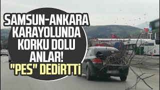 Samsun-Ankara Karayolunda Korku Dolu Anlar Pes Dedirtti