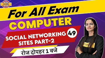 Computer For Competitive Exams | Computer Networking | Social Networking Sites-2 | Preeti Ma
