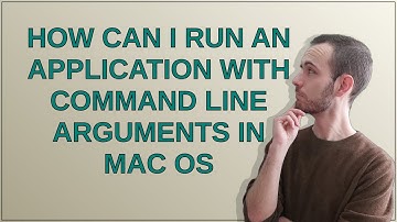 How can I run an application with command line arguments in Mac OS