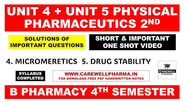 Unit 4 + Unit 5 | Important Questions Solutions | Physical Pharmaceutics 4th semester