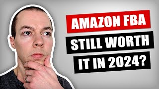 Is Amazon FBA Still Worth It In 2024? (For UK Sellers)
