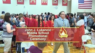John J Lukancic Middle School 8th Grade Promotion Ceremony 2016