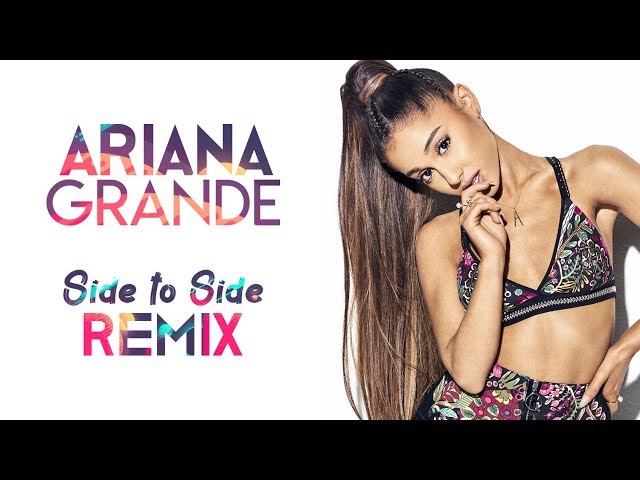 Ariana Grande   Side To Side Ft. Nicky Minaj (Remix) class=