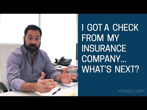 I Got A Check From My Insurance Company... Now What?