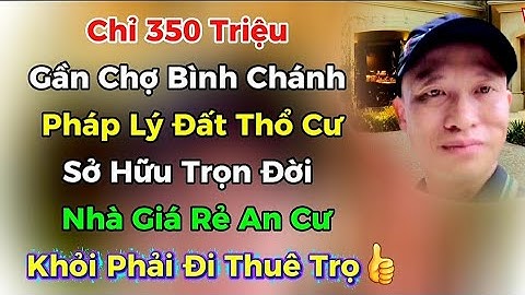🔥Nhà Giá Rẻ Công Nhân Gần Chợ Bình Chánh🏕Chỉ 350 Triệu An Cư, Đất Thổ Cư Yên Tâm Sở Hữu Trọn Đời