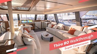 Thíra 80 walkthrough: take a look inside this luxury super catamaran | By Fountaine Pajot