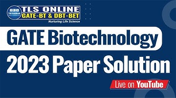 GATE Biotechnology | 2023 Paper Solution |