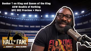 Booker T Breaks Down King & Queen of the Ring, AEW Double or Nothing, & UFC 302 Preview!