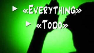 Everything / Todo