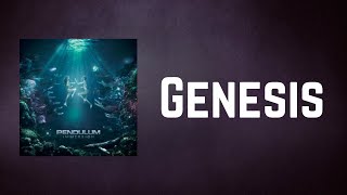 Pendulum - Genesis (Lyrics)