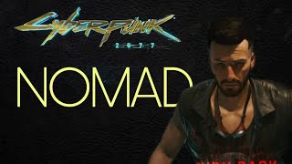 NOMAD -Life Path -Cyberpunk 2077