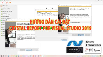 [Crystal Report For Visual Studio 2019] Hướng dẫn cài đặt Crystal Report For Visual Studio 2019