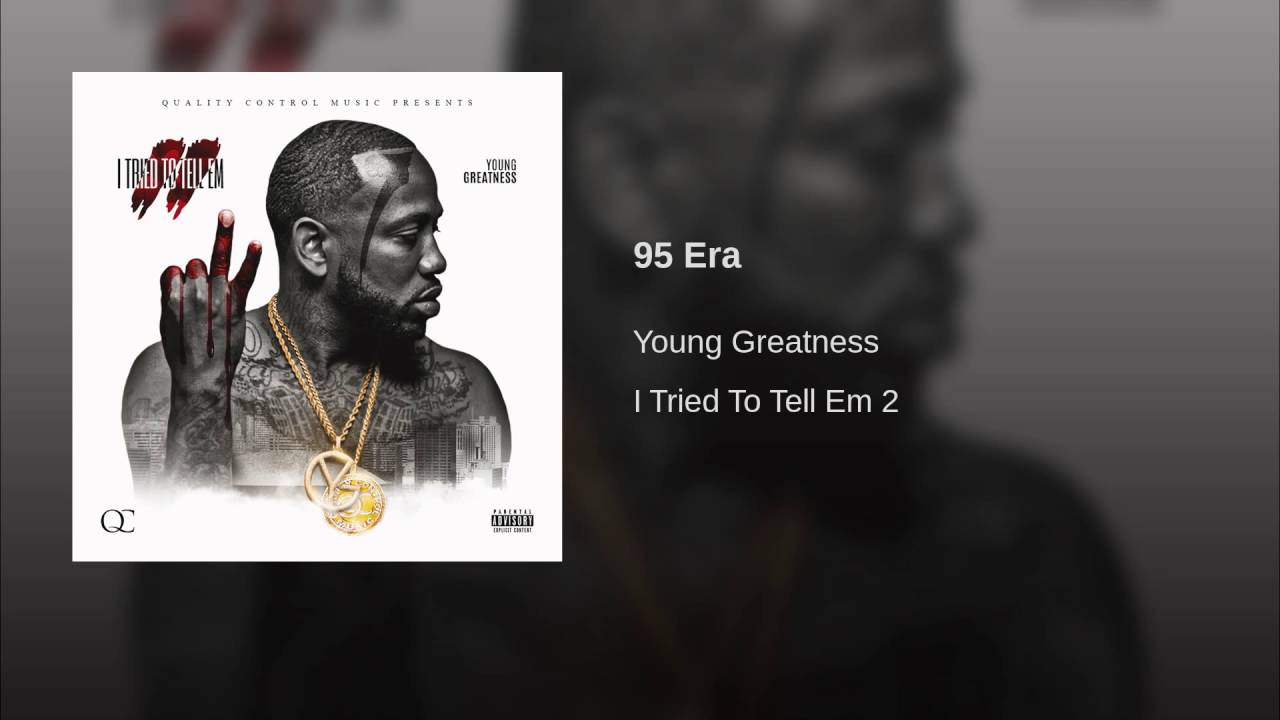 Watch Young Greatness - "95 Era" (Prod. By Nard & B | XL) on YouTube Watch Young Greatness - "95 Era" (Prod. By Nard & B | XL) on YouTube