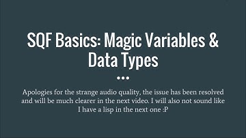 Arma Development Series Ep. 06 - Magic Variables, Numbers & Strings