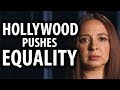 Hollywood Liberals Push &#39;Equality&#39; Again