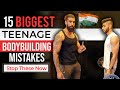 TEENAGE BODYBUILDING MISTAKES - Part 1 | 15 Best Teen Bodybuilding Tips for Beginners