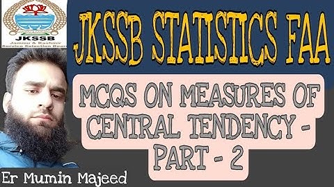 MCQ STATISTICS || PART 12|| CENTRAL TENDENCY