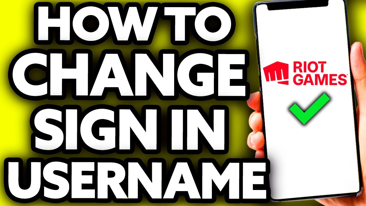 How To Change Riot Account Sign In Username (2023) 