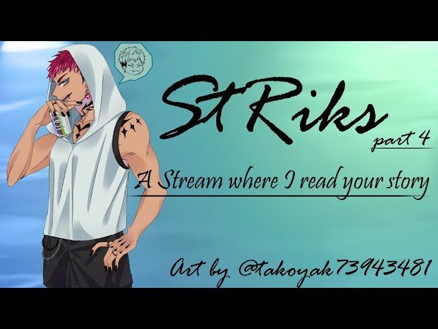 (StRiks) A Stream Where I Read Your Story [PART 4]【NIJISANJI ID】のサムネイル