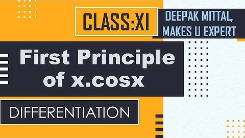 first principle of xcosx I class 11 XI, ncert I cbse I differentiation I ab-initio I delta method