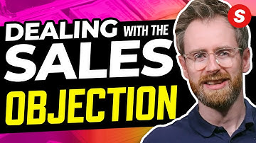 Dealing With The Sales Objection: "I Need To Think About It..."