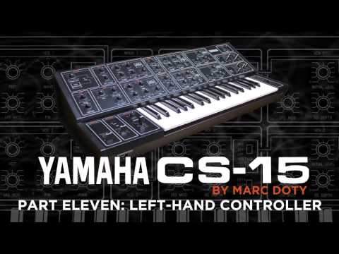 11-The Yamaha CS-15: Part 11 - FILTER MADNESS - The LH Controller