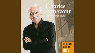 Video thumbnail of "Charles Aznavour - Je danse avec l'amour"