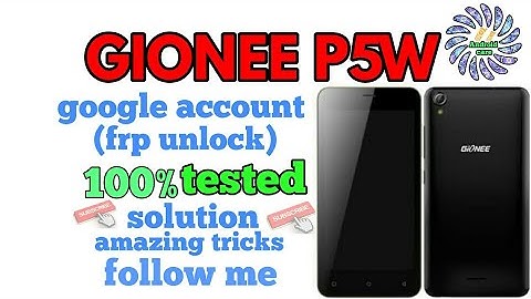 GIONEE P5W GOOGLE ACCOUNT UNLOCK SOLUTION 100% TESTED.