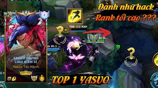 TOP 1 YASUO VỚI PHA HACK NÃO ĐỈNH CAO BẠN CỰC ẢO KHIẾN BẠN TRẦM TRỒ TẠI RANK TỐI CAO