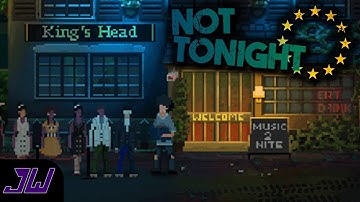 PAPERS PLEASE 2 - England Edition | Not Tonight (Funny Moments) #1