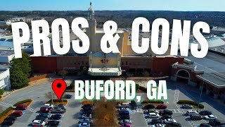 Buford GA PROS CONS