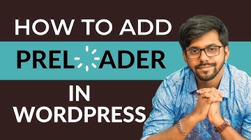 How to Add a Loading Animation to Your WordPress Website
