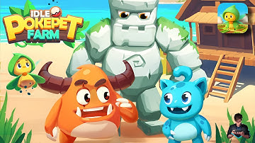 Idle PokePet Farm First Gameplay Walkthrough | Android / iOS