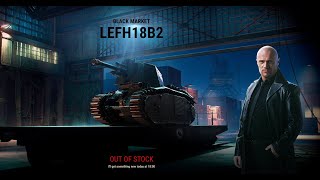 [WOT] Black market day 3 - LEFH18B2 missed by seconds for 300 gold
