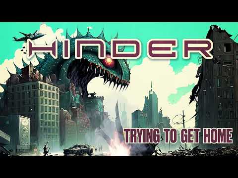 Hinder - Trying To Get Home (Official Audio)