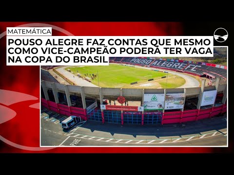 Pouso Alegre faz contas que mesmo como vice-campeão poderá ter vaga na Copa do Brasil