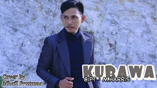 KUBAWA _ Cipt M.Harris - Cover by Mhail Pratama | cover Dangdut versi terbaru |